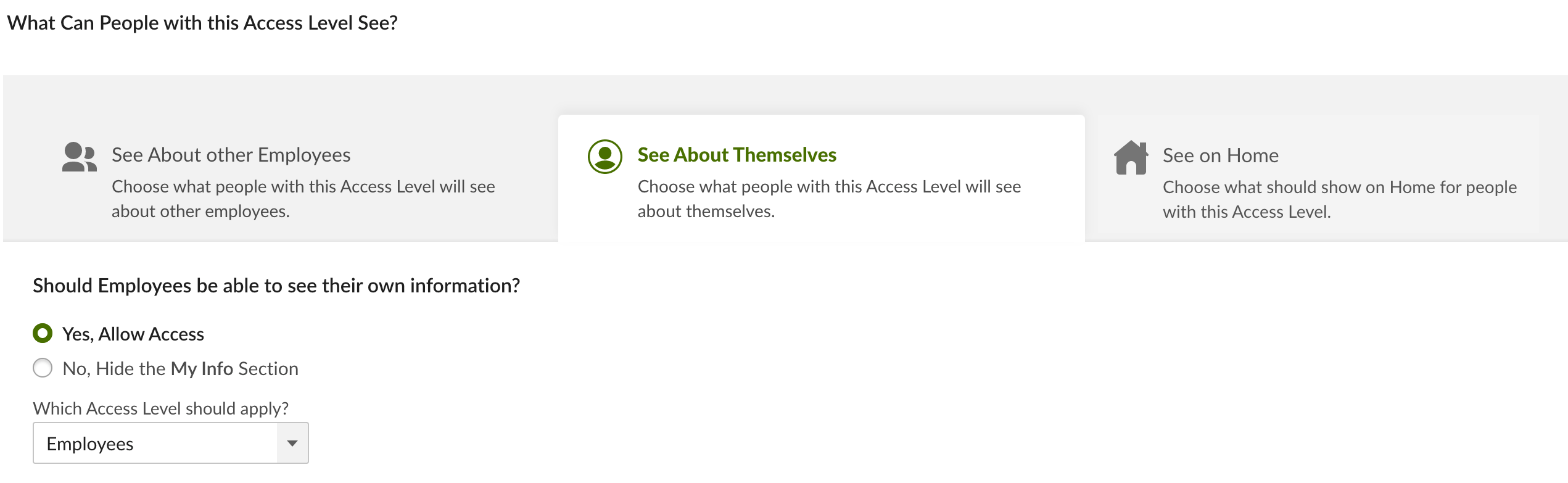 The 'See About Themselves' Access Level Settings